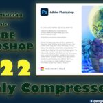 Adobe Photoshop 2022 Highly Compressed
